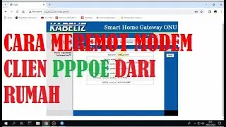 cara meremot modem clien pppoe dari rumah