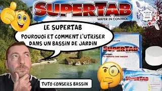 SUPERTAB Why and how to use it in a garden pond