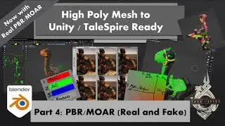 High Poly to Unity Ready Obj Using Blender - Part 4 Fake and Real PBRs (MOARs) in Blender (Updated)