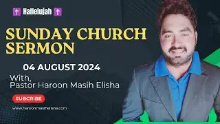Sunday meeting | Sunday sermon pastor Haroon Masih Elisha | Sunday church sermon