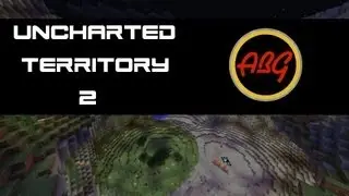 Uncharted Territory 2 - Ep. 1: Too Darn Hard