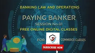PAYING BANKER - CLASS NO.1