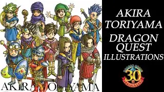 Akira Toriyama Dragon Quest Illustrations 30th Anniversary
