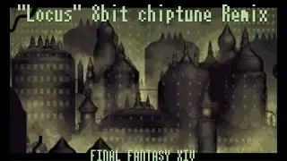 #FF14 Locus 8-bit Chiptune Remix