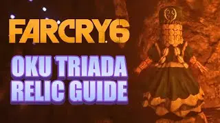 Far Cry 6 - Easiest Way To Complete Oku Triada Relic Treasure Hunt