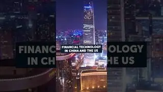 Financial Technology in China and the US | China's Tech Revolution | Pro robots