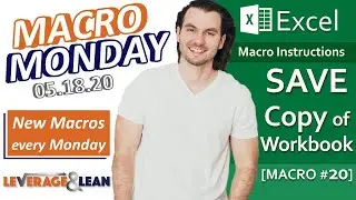 Macro Instructions | Excel Save Copy of Workbook [Macro #20] | Macro Monday 05.18.20