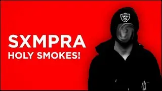 SXMPRA - HOLY SMOKES! (Lyrics)