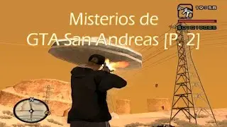 Misterios de GTA San Andreas [Sin mods] Parte 2 2015