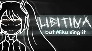 Libitina but Miku sing it | FNF Cover