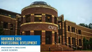 CVCC Virtual November 2020 Professional Development - President's Welcome