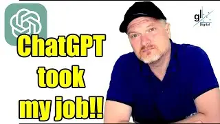 ChatGPT took my Job - Will AI (Artificial Intelligence) Ruin our Future?