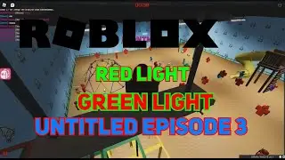 Episode 3 | ROBLOX Red Light Green Light