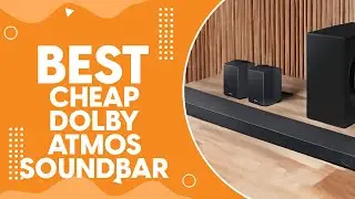 Best Cheap Dolby Atmos Soundbar in 2024 - Atmos on a Budget