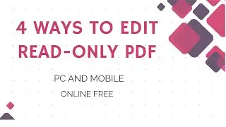 4 Ways to Edit Read Only PDF on PC and Mobile Devices