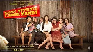 🎤🎬 DILARANG MENYANYI DI KAMAR MANDI (2019) — Komedi Satire Kocak & Cerdas dari Cerpen Legendaris! 😂🎶