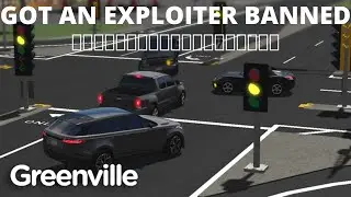 catching a Greenville exploiter