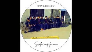 Gorn & Friends 3 -Svitlo na putu mom (full album)