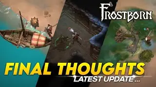 Final Thoughts on New Update! First bad update since the boost? Frostborn