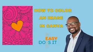 How to Color an Image in CANVA - easy tutorial