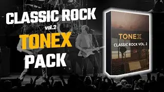 Classic Rock Pack Vol. 2 ||| Galtone Studio ToneX Pack (Old Version)