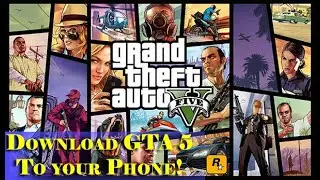 How to download GTA V to your smart phone