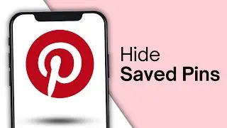 How To Hide Saved Pins On Pinterest (2025)