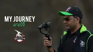 My Journey with @LahoreQalandars