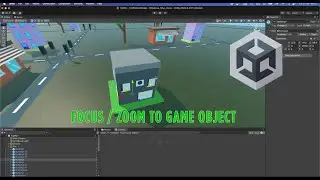 how to easily focus on game object in Unity 
