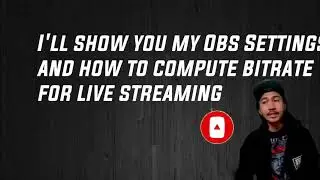 OBS output settings for live streaming bitrate computation