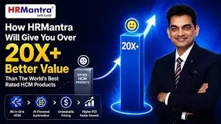 How HRMantra will give you over 20 times better value than the world's best rated HCM products