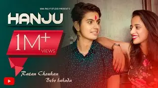 HANJU -( Full Video ) RATAN CHOUHAN FT.BEBO BAHADA || RKLYF || NEW PUNJABI SONG 2020