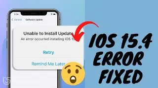 Unable To Install iOS 15.4 An Error Occurred Installing !! Fixed here