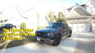 The Stuff You'll Probably Hear If You Own A Sport Trac.