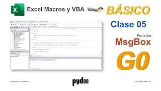 G0 Excel Macros y VBA Básico / Clase 005 Función MsgBox