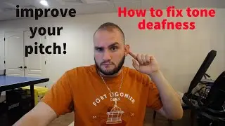 How to Fix Tone Deafness
