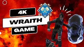 Shambles to a WRAITH 4K | APEX LEGENDS