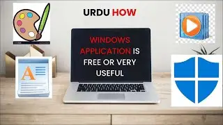 how and why  USING THE WINDOWS Software in free and its using is very useful for us.in urdu /hindi