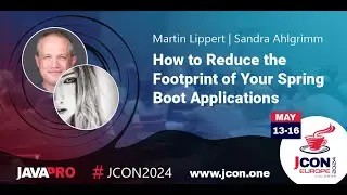 How to Reduce the Footprint of Your Spring Boot Applications | Martin Lippert & Sandra Ahlgrimm (EN)