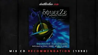 DT:Recommends | Squeezed Hardheads - Ferro & DJ Zé Mig-L (1998) Mix CD 2
