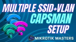 MikroTik CAPsMAN VLAN & Multi SSID WiFi — Full Setup Guide!