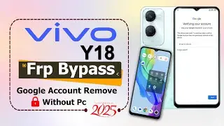 Vivo Y18 FRP Bypass Without PC 2025 ✅Vivo Y18 Google Account Bypass Android 14 ✅ Without Pc 2025