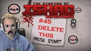 Repentance Challenge #45 DELETE THIS (Binding Of Isaac)