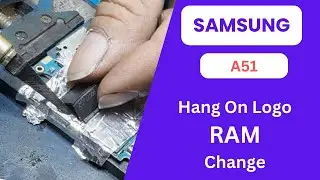 Samsung A51 Hang On  Logo Problem Solution | RAM Change |