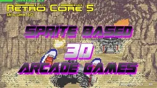 Retro Core 5 - Vol 10 - Sprite based 3D Arcade Games - 60fps