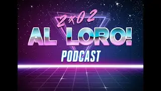 AL LORO PODCAST 2X02 LUKE SKYWALKER