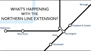 What's Happening With The Northern Line Extension?