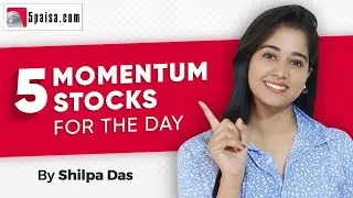 5 Stocks to Buy or Sell Today in Share Market: Sensex & Nifty Market Outlook - 5paisa 