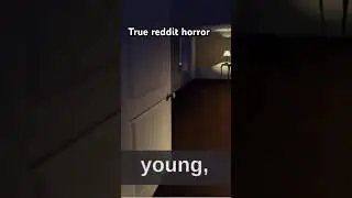 She survived? Scariest true reddit horror stories #scarystories #horrorstory