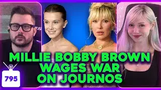 Millie Bobby Brown Needs to Chill, 'Snow White' Retcon, Meghan Markle's Dad Speaks Out | Ep. 795